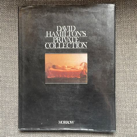 David Hamiltons Private Collection