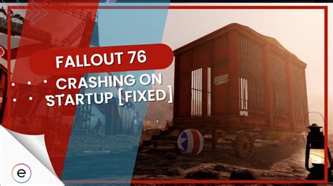 Fallout 76 Crashing On Startup Fixed