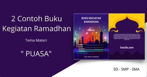 Semoga dapat memberikan manfaat yang berharga bagi. 2 Contoh Buku Kegiatan Ramadhan untuk Siswa SD, SMP, SMA - Katulis