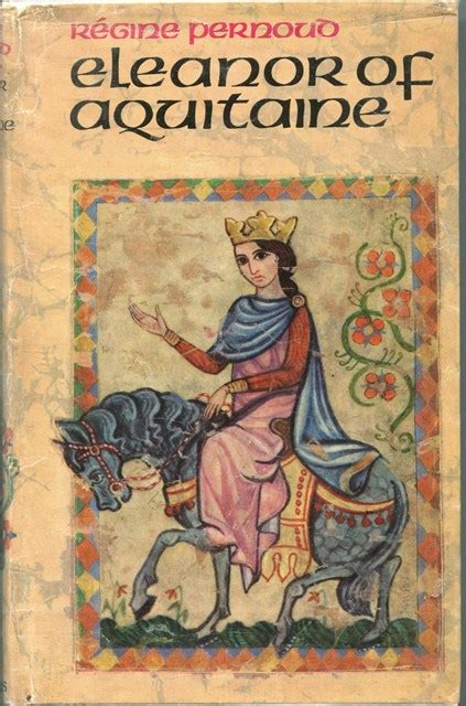 Living The History Eleanor Of Aquitaine The Research Books So Far