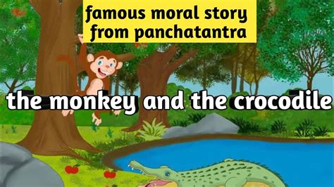 A Popular Panchatantra Tale The Monkey And The Crocodile Achinta