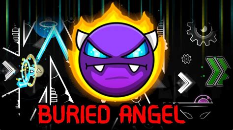 Geometry Dash Buried Angel By F Lixsram Easy Demon Youtube