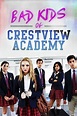 Bad Kids of Crestview Academy (2017) — The Movie Database (TMDB)