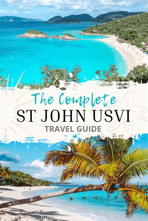St John Usvi Complete Travel Guide How To Plan The Perfect Trip