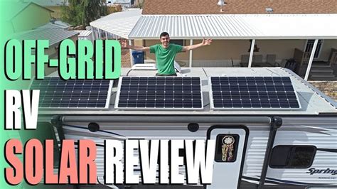 Off Grid Rv Solar Review For Boondocking And Dry Camping Full Time Rv
