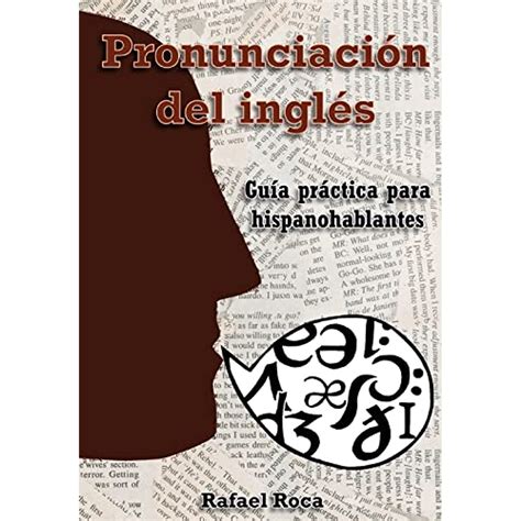 Libro Pronunciación Del Inglés Guía Práctica Para Hispan
