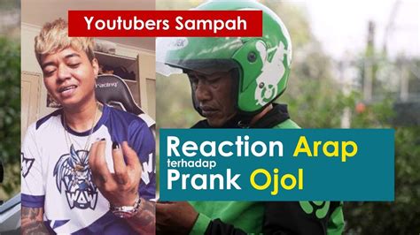 Stop Prank Ojol Reaction Video Reza Arap Oktovian Prankojol Youtube