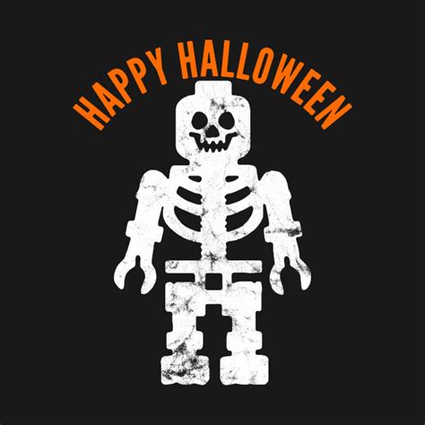 Happy Halloween Skeleton Halloween T Shirt Teepublic