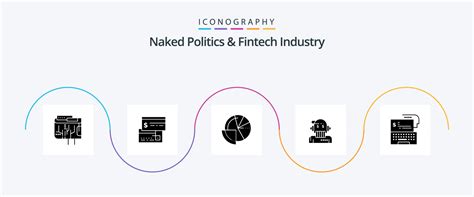 Naked Politics And Fintech Industry Glyph 5 Icon Pack Including Advisor Robo Advisor Debit