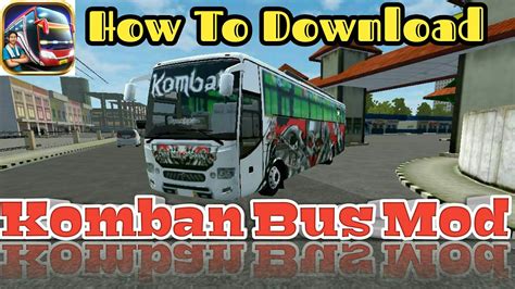 Get updated bus simulator indonesia bus, truck, car, tank & etc mod. How To Download Komban BMR Nucleus Prakash Bus Mod For ...