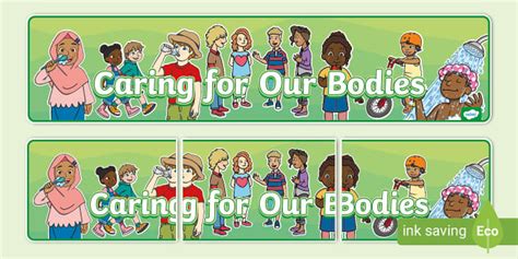 Caring For Our Bodies Display Banner Teacher Made Twinkl