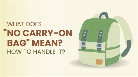 What Does No Carry On Bag Mean How To Handle It Adventures Pedia