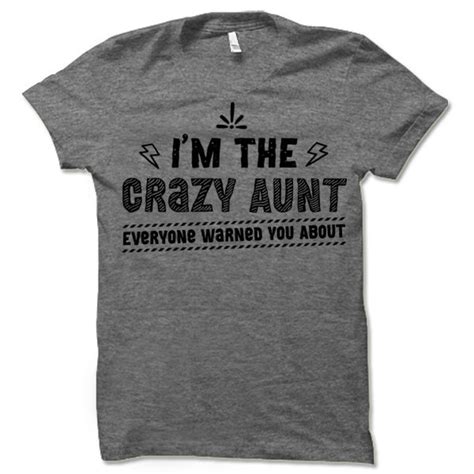 i m the crazy aunt everyone warned you about shirt funny etsy