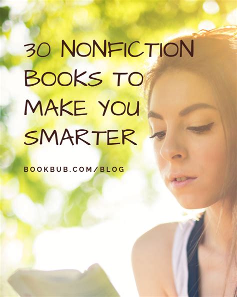 30 Nonfiction Books That Are Sure To Make You Smarter And That Make