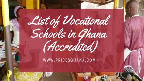 List Of Vocational Schools In Ghana Accredited 2023 Prices Ghana