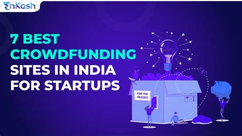 7 Best Crowdfunding Platforms In India For Startups Enkash