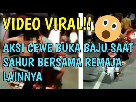 Idnpos.com | video viral dari uunk response☑️ terbaru viral,diperkosa,siksa,sambil,junk comedy,uunk reaction,video reaction,video viral,video reaction sedih,viral di tiktok,berita terbaru 2021,video viral 2021,viral 2021,andai saja tidak tidur saat itu,drama terbaru,comedy terbaru,cara. Video viral aksi cewe buka baju saat sahur || bersama remaja lainnya - YouTube