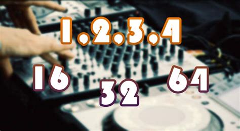 How To Count Music Like A Dj Beats Bars And Phrases From 0 To Dj 4
