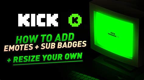 How To Add Emotes Sub Badges To Kick PLUS FREE Emote Maker YouTube