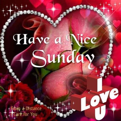 Nice Sunday I Love You Pictures Photos And Images For Facebook