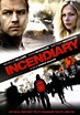 Incendiary - Film (2008) - SensCritique