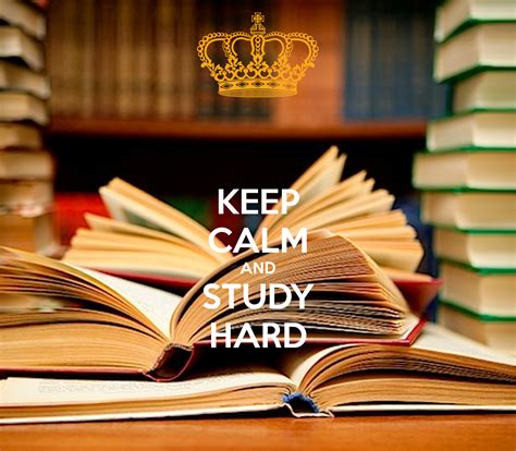 Keep Calm And Study Hard 5705 Wisdom Trek
