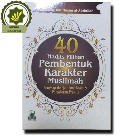 Jual Buku 40 Hadits Pilihan Hadist Pembentuk Karakter Muslimah Lengkap Di Seller Mediadakwah