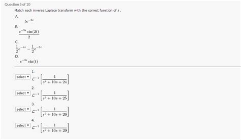 Solved: Match Each Inverse Laplace Transform With The Corr... | Chegg.com