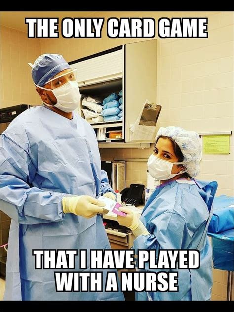 Surgicaltechnologist Operating Room Nurse Humor Operating Room