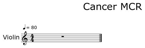 Cancer Mcr Sheet Music For Violin