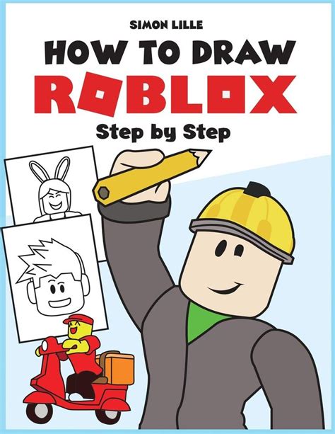 How To Draw Roblox Step By Step Roblox Books Roblox Paperbacks