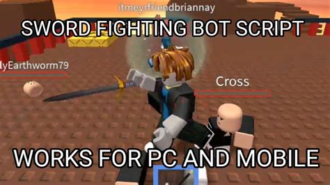 Sword Fighting Bot Scriptworks For Pc And Mobile Youtube