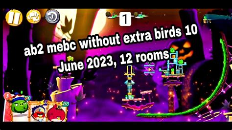 Angry Birds 2 Mighty Eagle Bootcamp Mebc 10 June 2023 Without Extra