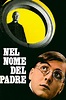 Reparto de En el nombre del padre (película 1971). Dirigida por Marco ...
