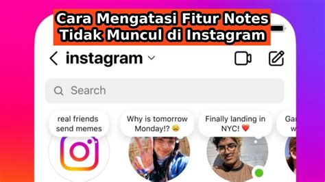 Alasan Kenapa Fitur Notes Instagram Tidak Muncul Ternyata Karena Hot