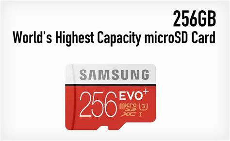 Which sd standard and capacity do you need? Samsung Launches World's Highest Capacity 256GB microSD Card