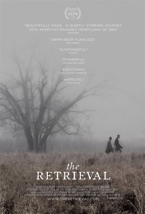 The Retrieval (2013) Movie Reviews - COFCA