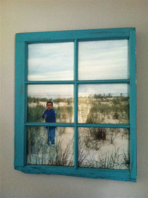 Cherished Photo Plus Old Window I Have A Window Waiting For Its