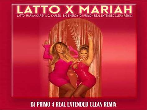 Latto Mariah Carey Dj Khaled Big Energy Dj Primo Real Extended Clean Remix Youtube