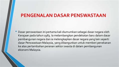 Menjamin keselamatan rakyat dan negara/ memelihara kepentingan nasional dan. DASAR PENSWASTAAN MALAYSIA PDF