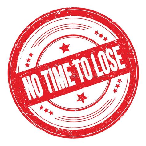 No Time To Lose Stock Illustrations 67 No Time To Lose Stock