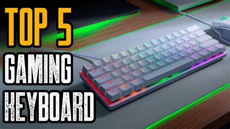 Top 5 Best Gaming Keyboards Of 2021 Mechanical Gaming Keyboard