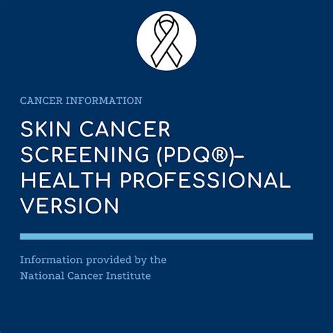 Skin Cancer Screening Pdq®health Professional Version General