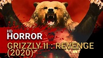 Grizzly II : Revenge (2020) - Final Trailer - YouTube