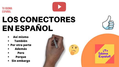 Conectores En Español Spanish Connectors Youtube