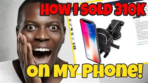 How I Sold Products From My Mobile Phone Youtube
