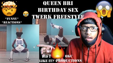 Queen Bri Birthday Sex Twerk Wine Freestyle Jeremih Reaction Youtube