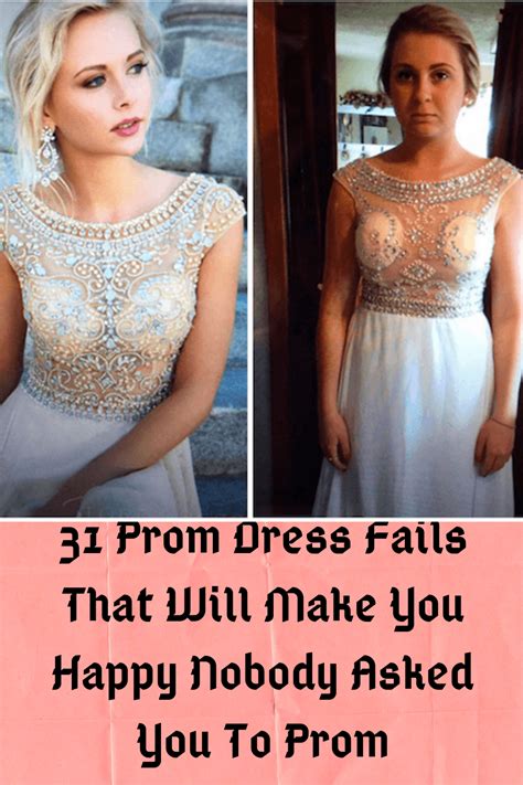 Prom Dress Fails That Will Make You Happy Nobody Asked You To Prom