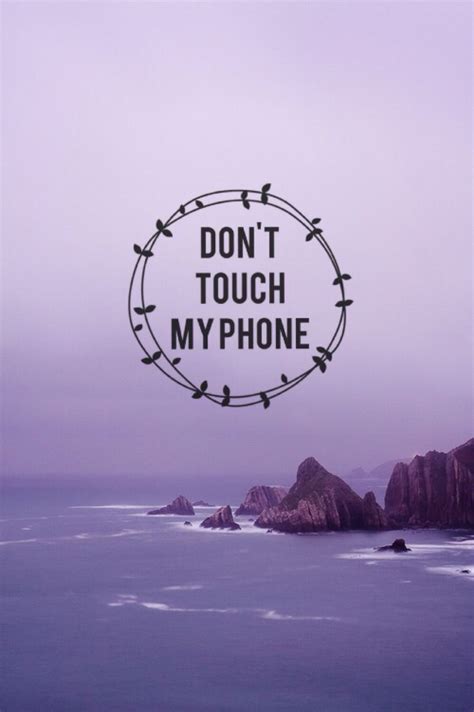 Dont touch my phone wallpaper lock screen. Don't touch My phone | Lock screen wallpaper, Tła, Tapety