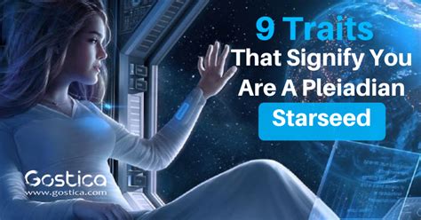 9 Traits That Signify You Are A Pleiadian Starseed